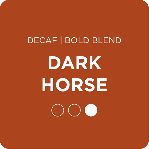 Decaf | Dark Horse | Bold Blend | Alternative Grounds Coffee Roasters